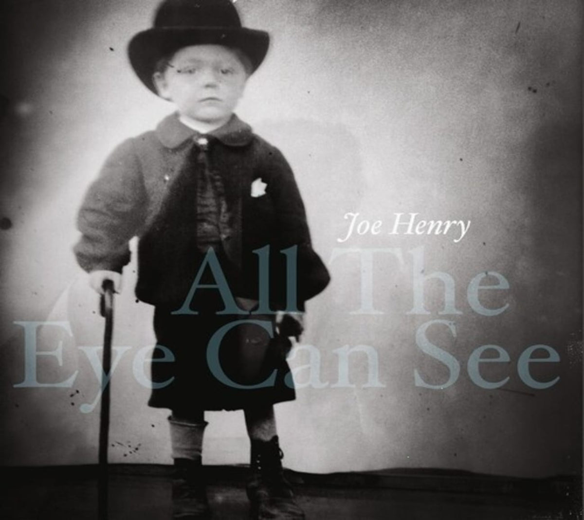 Joe Henry - All The Eye Can See - [CD]