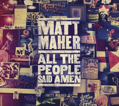 Matt Maher - All the People Said Amen - [CD]