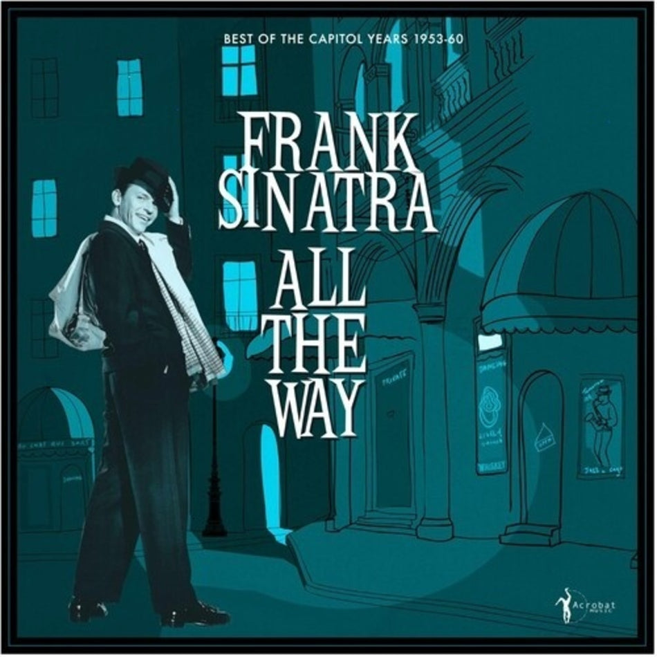Frank Sinatra - All The Way: Best Of The Capitol Years 1953-60 - [Vinyl]