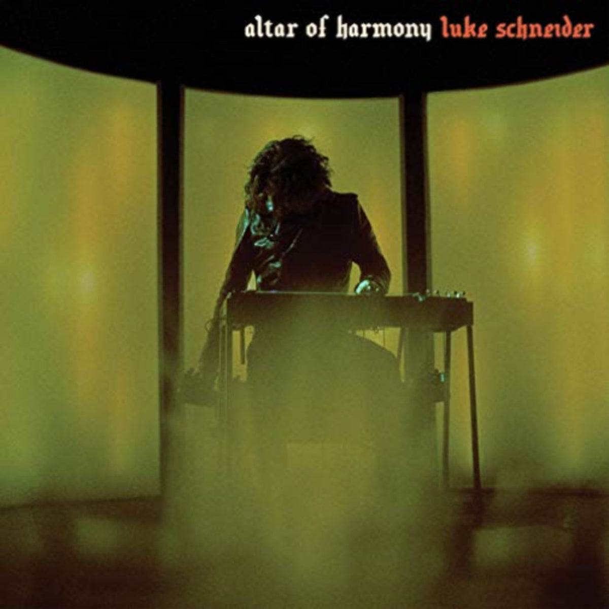 Luke Schneider - Altar Of Harmony - [Vinyl]