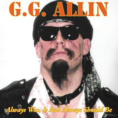 Gg Allin - Always Was, Is And Always Shall Be - [Vinyl]