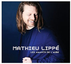 Lippe Mathieu - AMANTS DE L'AUBE LES - [CD]