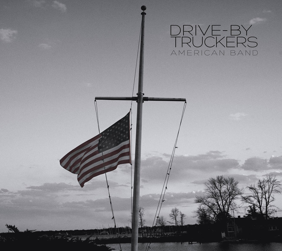 Drive-By Truckers - American Band - [CD]