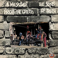 The Sons of Truth - A Message From The Ghetto - [Vinyl]