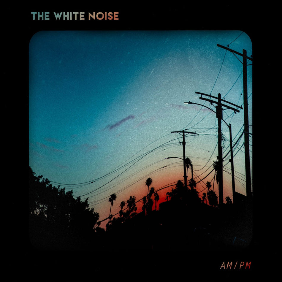 The White Noise - AM PM [LIMITED] - [Vinyl]