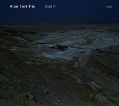 Anat Fort Trio - And If - (O-Card Packaging) - [CD]