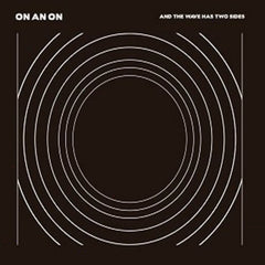 On An On - AND THE WAVE HAS TWO SIDES - [Vinyl]