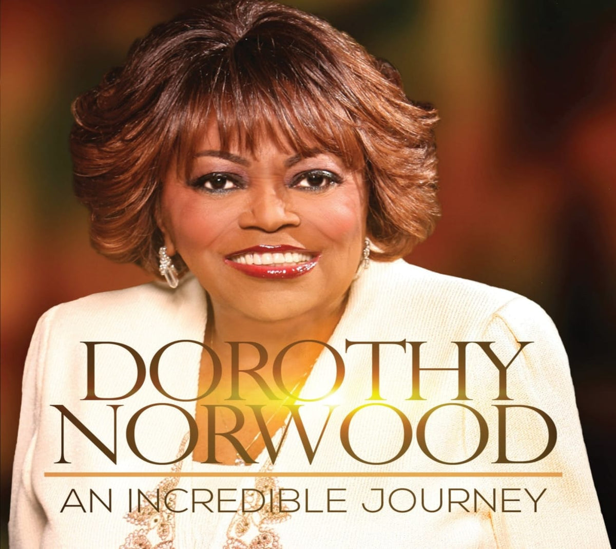 Dorothy Norwood - AN INCREDIBLE JOURNEY - [CD]