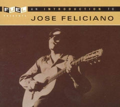 JosÃ© Feliciano - An Introduction to - [CD]