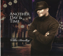 Willie Bradley - Another Day and Time - [CD]