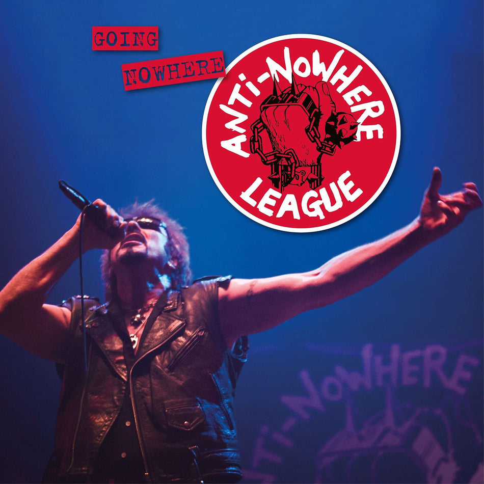 The Anti-Nowhere League - Going Nowhere (but Going Strong) - [Vinyl]