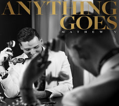 Mathew V - Anything Goes - [CD]