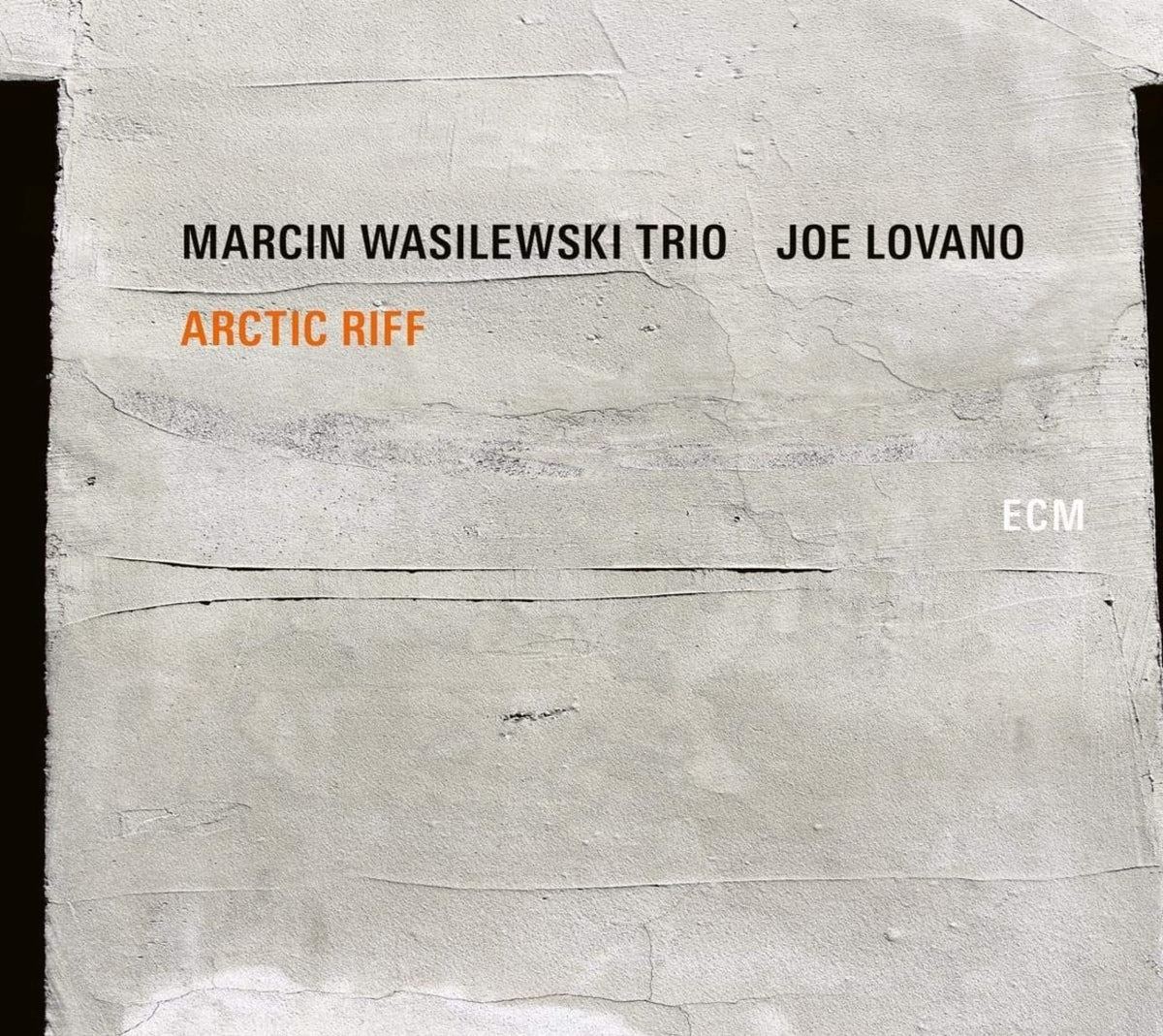 Marcin Wasilewski Trio / Joe Lovano - ARCTIC RIFF - [CD]