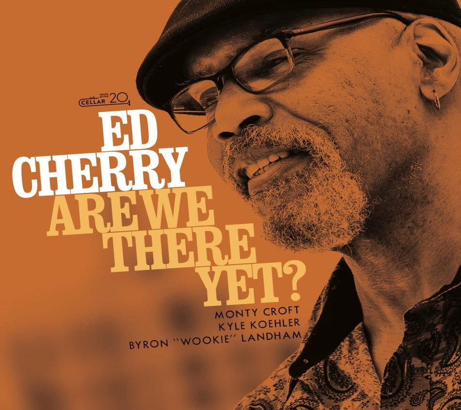 Ed Cherry - Are We There Yet - [CD]