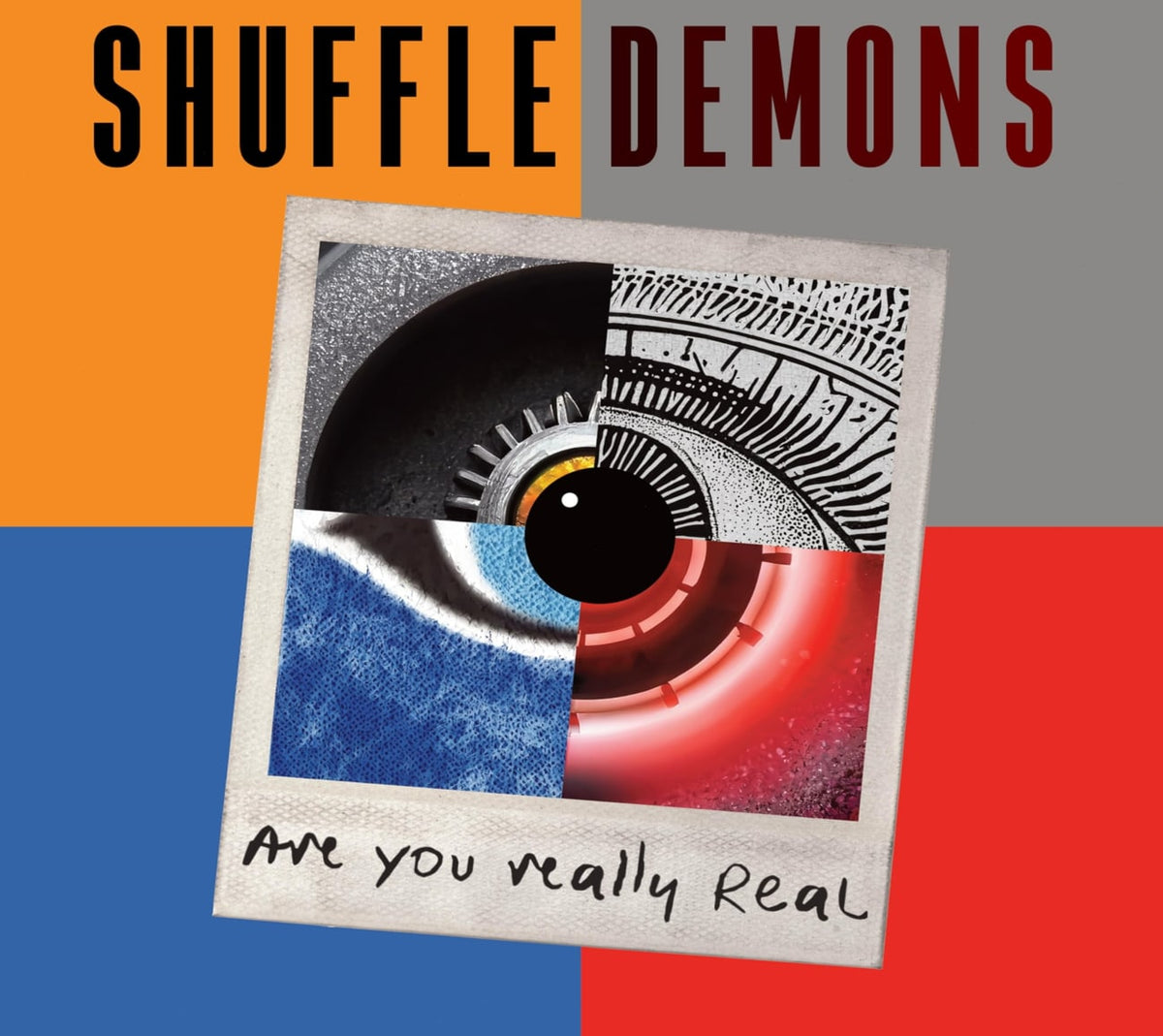 Shuffle Demons - Are You Really Real - [CD]