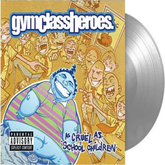 Gym Class Heroes - As Cruel As School Children (FBR 25th Anniversary Edition) [Explicit Content] - (Parental Advisory Explicit Lyrics, Colored Vinyl, Silver, Anniversary Edition) - [Vinyl]