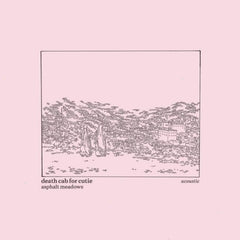 Death Cab For Cutie - ASPHALT MEADOWS ACOUSTIC - [Vinyl]
