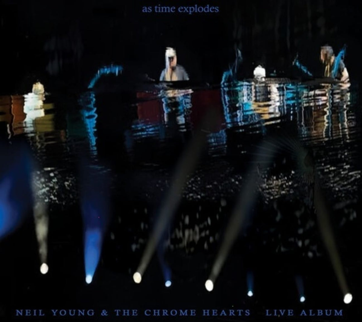 Neil Young & The Chrome Hearts - As Time Explodes: Live Album - [CD]