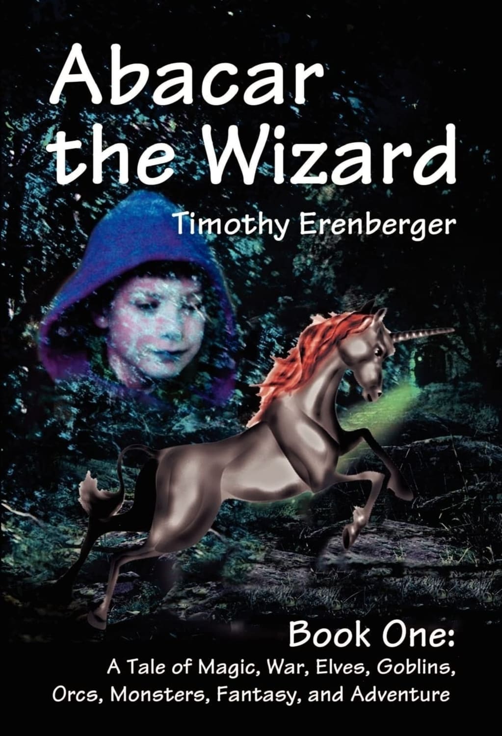 Abacar the Wizard: Book One: A Tale of Magic, War, Elves, Goblins, Orcs, Monsters, Fantasy, and Adventure - [DVD]