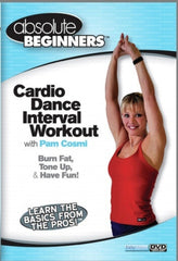 Absolute Beginners: Cardio Dance Interval Workout With Pam Cosmi - [DVD]