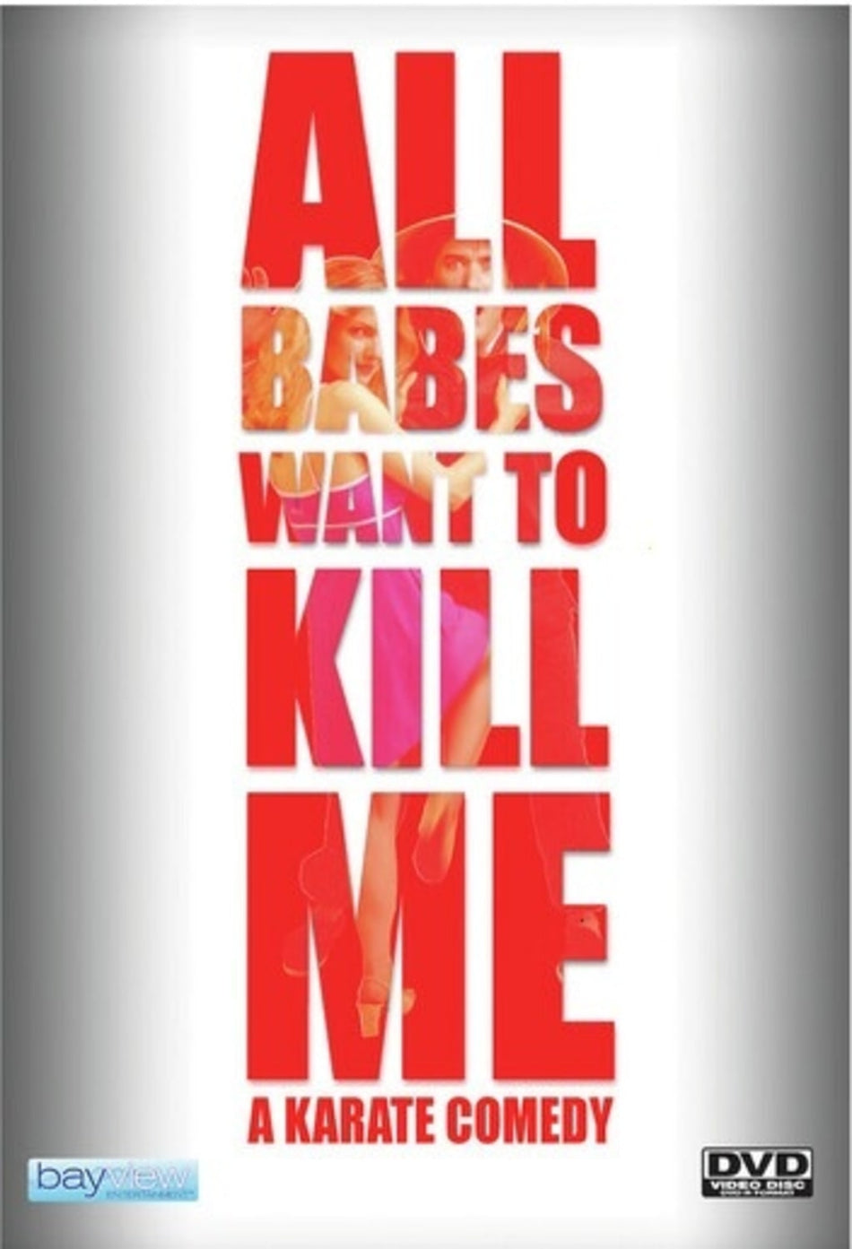 All Babes Want To Kill Me - [DVD]