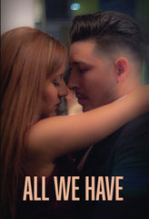 All We Have - [DVD]