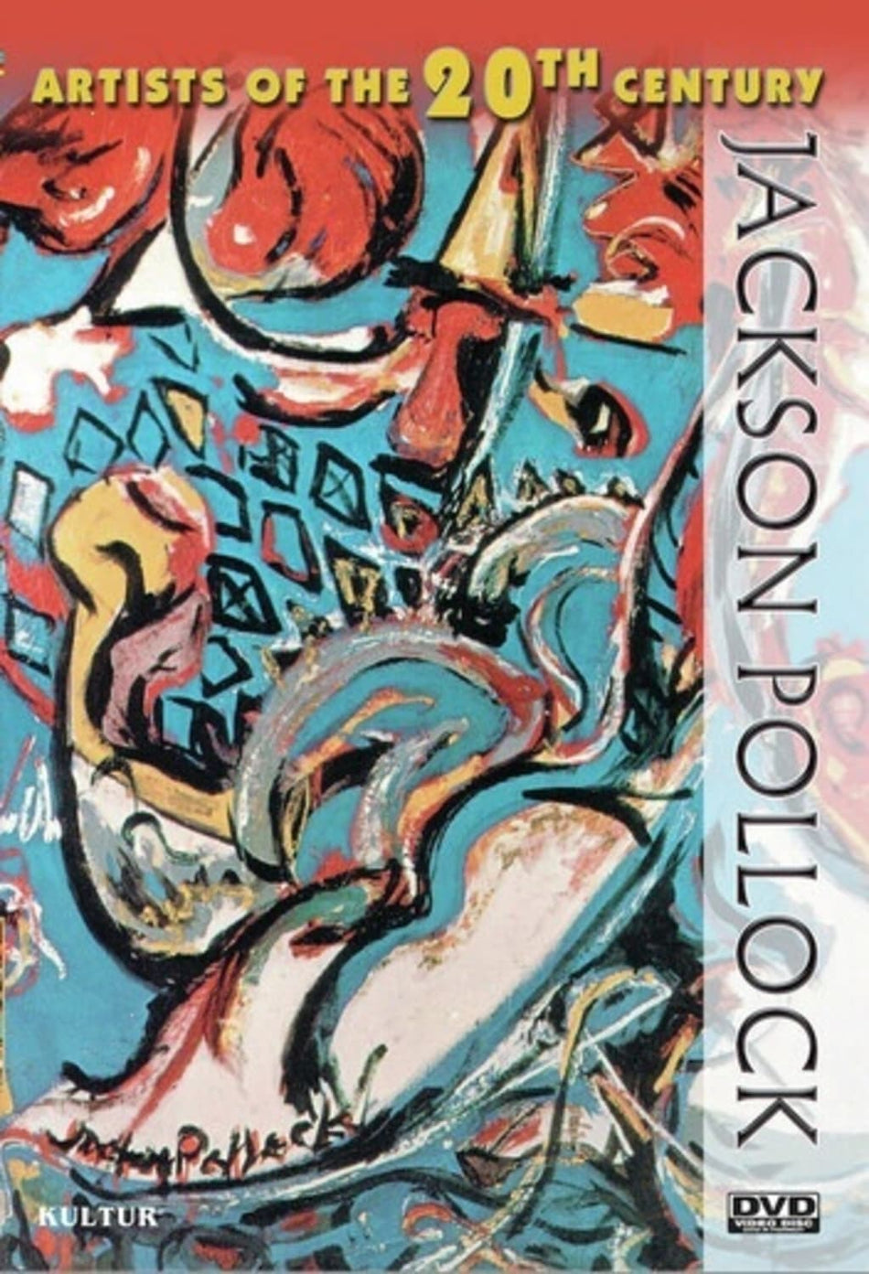 Artists Of The 20th Century: Jackson Pollock - [DVD]