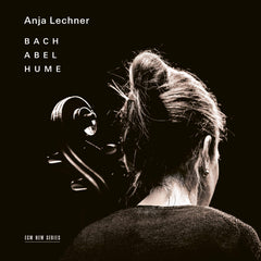 Anja Lechner - Bach Abel Hume - [CD]