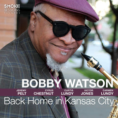 Bobby Watson - Back Home In Kansas City - [CD]