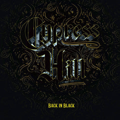 Cypress Hill - Back In Black - [Vinyl]