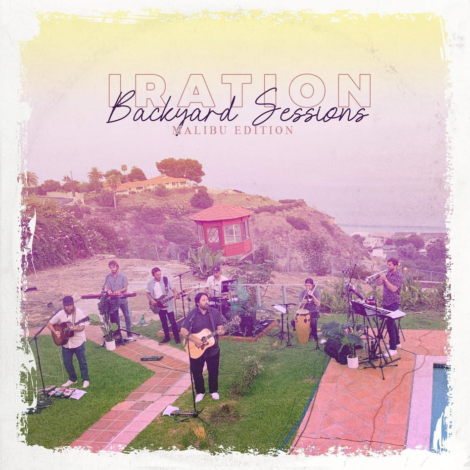 Iration - BACKYARD SESSIONS: MALIBU EDITION (LIVE) - [Vinyl]