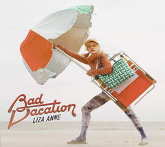 Liza Anne - Bad Vacation - (Poster) - [CD]
