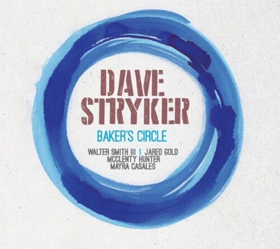 Dave Stryker - Baker's Circle - (Wallet) - [CD]