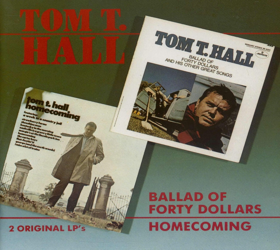 Tom T. Hall - Ballad Of Forty Dollars / Homecoming - [CD]