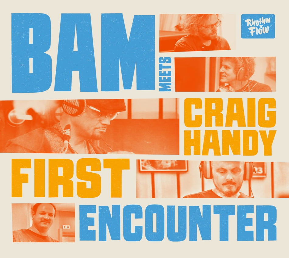 BAM HANDY & CRAIG - Bam Meets Craig Handy: First Encounter - [CD]