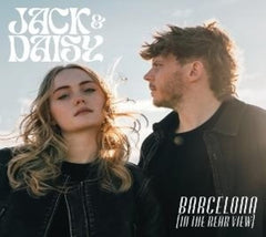 Jack & Daisy - Barcelona (In The Rearview) - [CD]