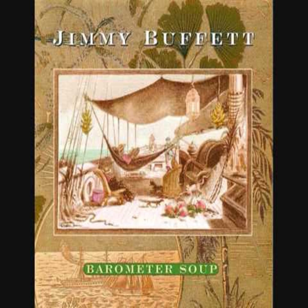 Jimmy Buffett - Barometer Soup - [Vinyl]