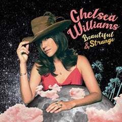 Chelsea Williams - Beautiful And Strange - [Vinyl]