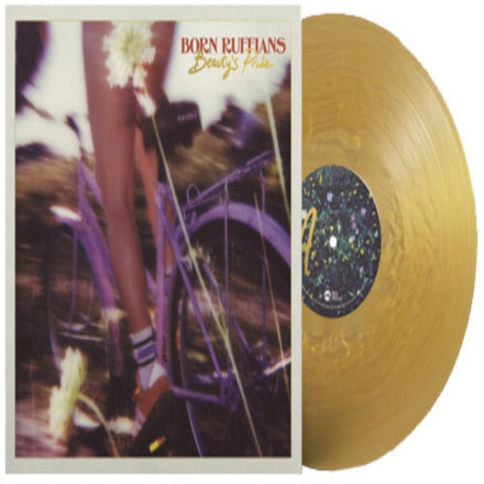 Born Ruffians - Beauty's Pride - Limited Gold Colored - [Vinyl]