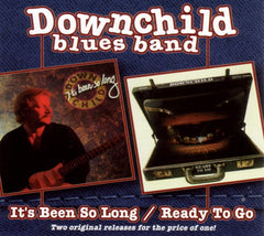 Downchild Blues Band - BEEN SO LONG / READY TO GO - [CD]