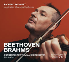 BEETHOVEN / BRAHMS / AUSTRALIAN CHAMBER ORCHESTRA - Beethoven & Brahms: Concertos For Violin & Orchestra - (BEETHOVEN / BRAHMS / AUSTRALIAN CHAMBER ORCHESTRA) - [CD]