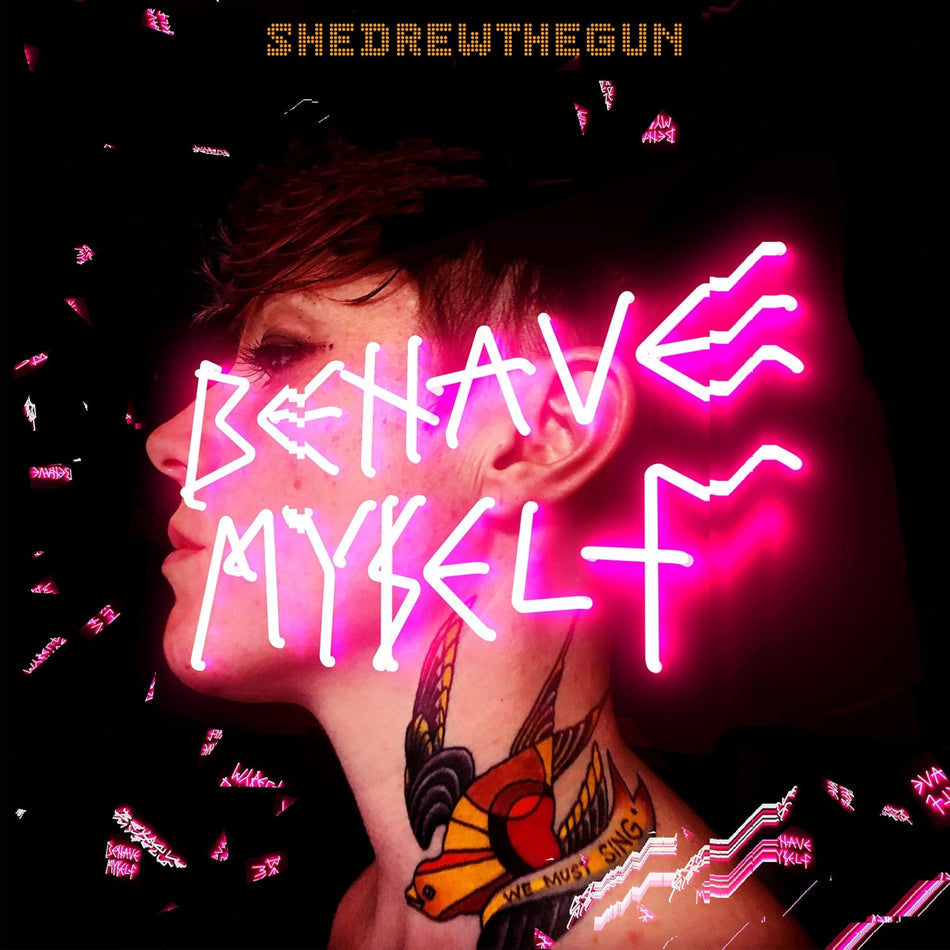 She Drew the Gun - Behave Myself - [Vinyl]