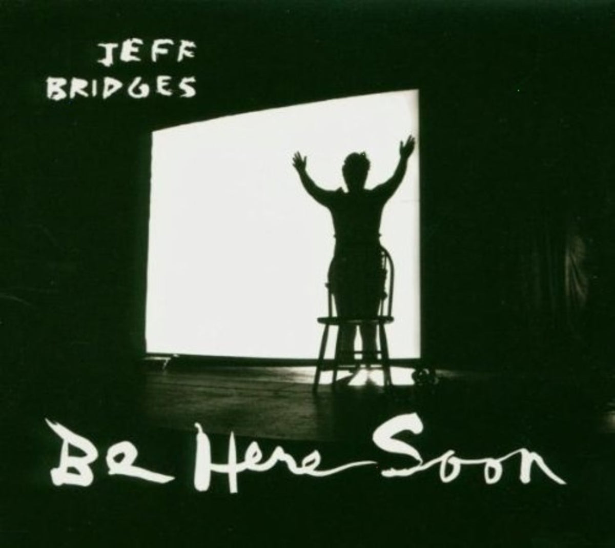 Jeff Bridges - BE HERE SOON - [CD]