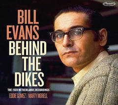 Bill Evans - Behind The Dikes - The 1969 Netherlands Recordings - [CD]