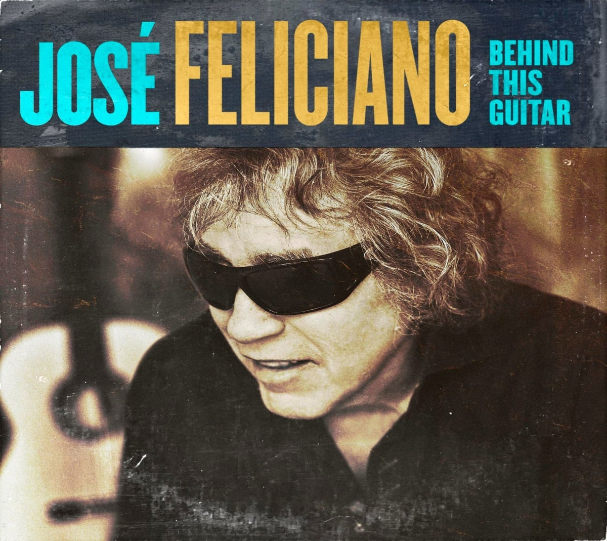 José Feliciano - Jos? - BEHIND THIS GUITAR - [CD]