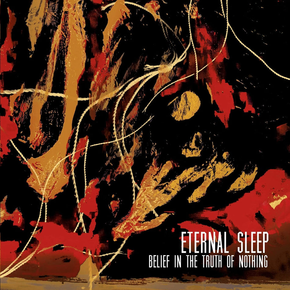 Eternal Sleep - BELIEF IN THE TRUTH OF NOTHING - [Vinyl]