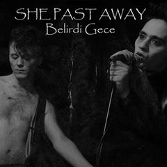 She Past Away - Belirdi Gece - (Limited Edition) - [Vinyl]