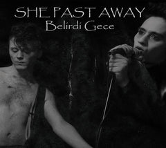 She Past Away - Belirdi Gece - [CD]