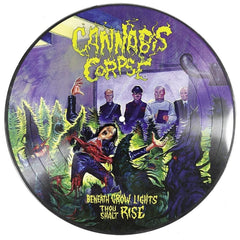 Cannabis Corpse - Beneath Grow Lights Thou Shalt Rise - (Limited Edition, Picture Disc Vinyl) - [Vinyl]
