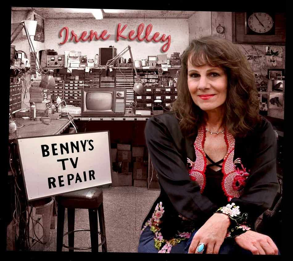 Irene Kelley - Benny's Tv Repair - [CD]